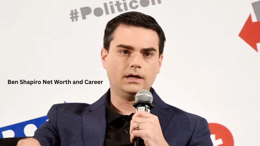 Ben Shapiro Net Worth and Career