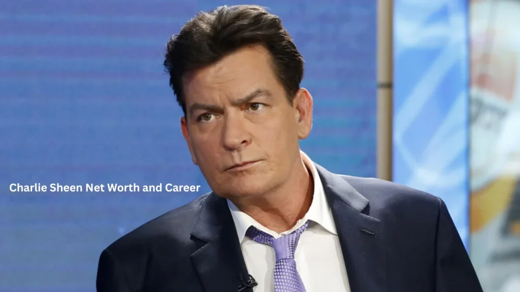 Charlie Sheen Net Worth and Career