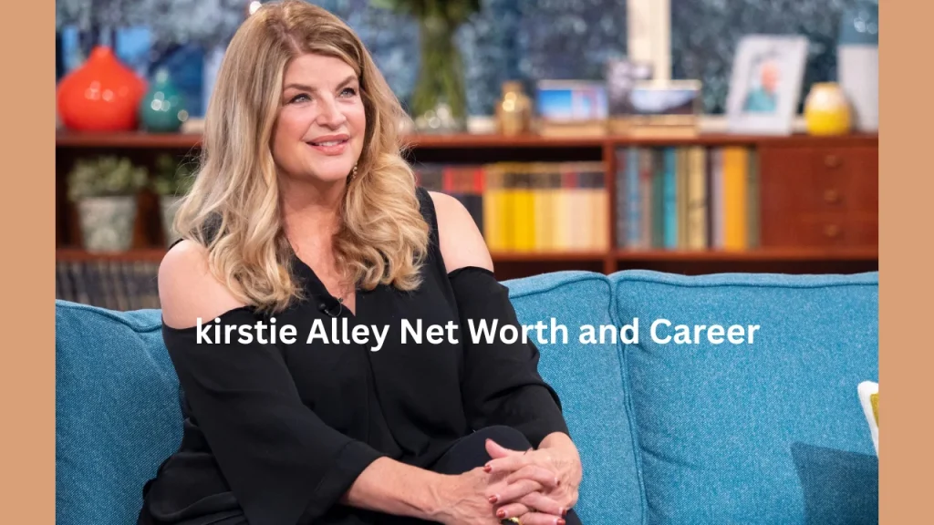 kirstie Alley Net Worth and Career